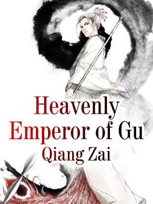 Heavenly Emperor of Gu